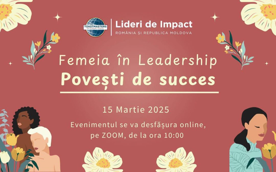 LIDERI DE IMPACT – FEMEIA IN LEADERSHIP
